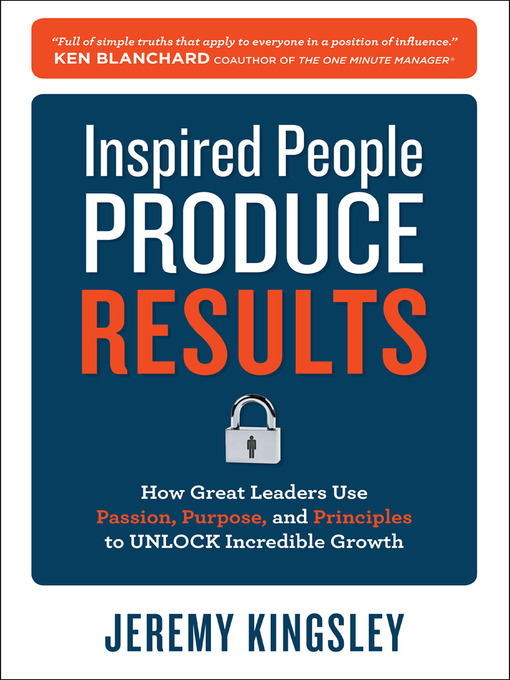 Title details for Inspired People Produce Results by Jeremy Kingsley - Available